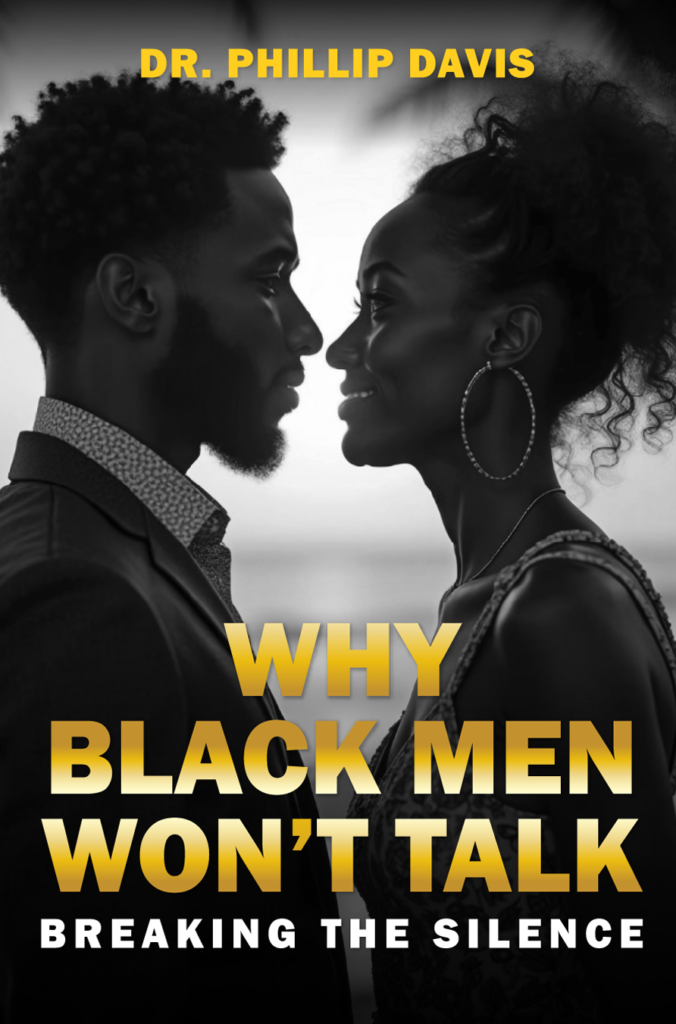 Why Black Men Won’t Talk Breaking The Silence Hard Cover